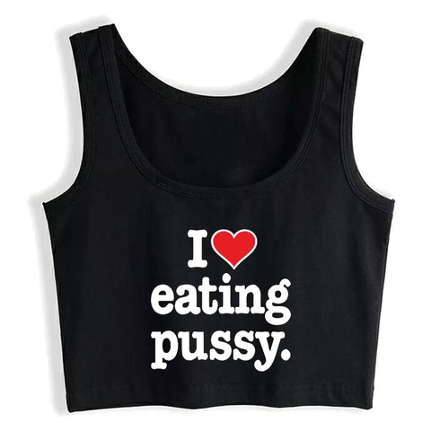 I Love Eating Pussy